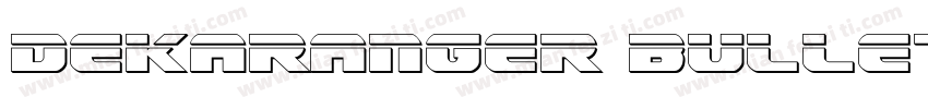 Dekaranger Bullet It字体转换